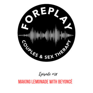 Read more about the article Episode 18: Making Lemonade with Beyoncé