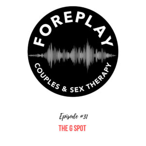 Read more about the article Episode 31: The G Spot