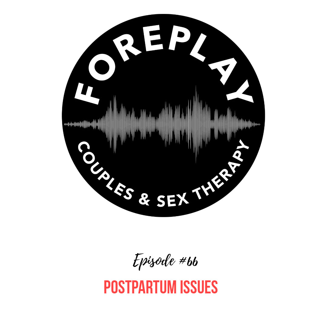 You are currently viewing Episode 66: Postpartum Issues