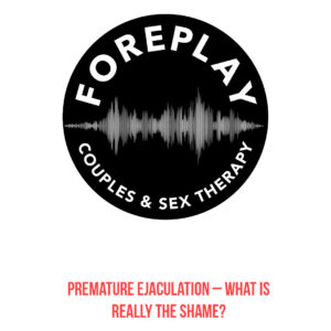 Read more about the article Premature ejaculation – what is really the shame?