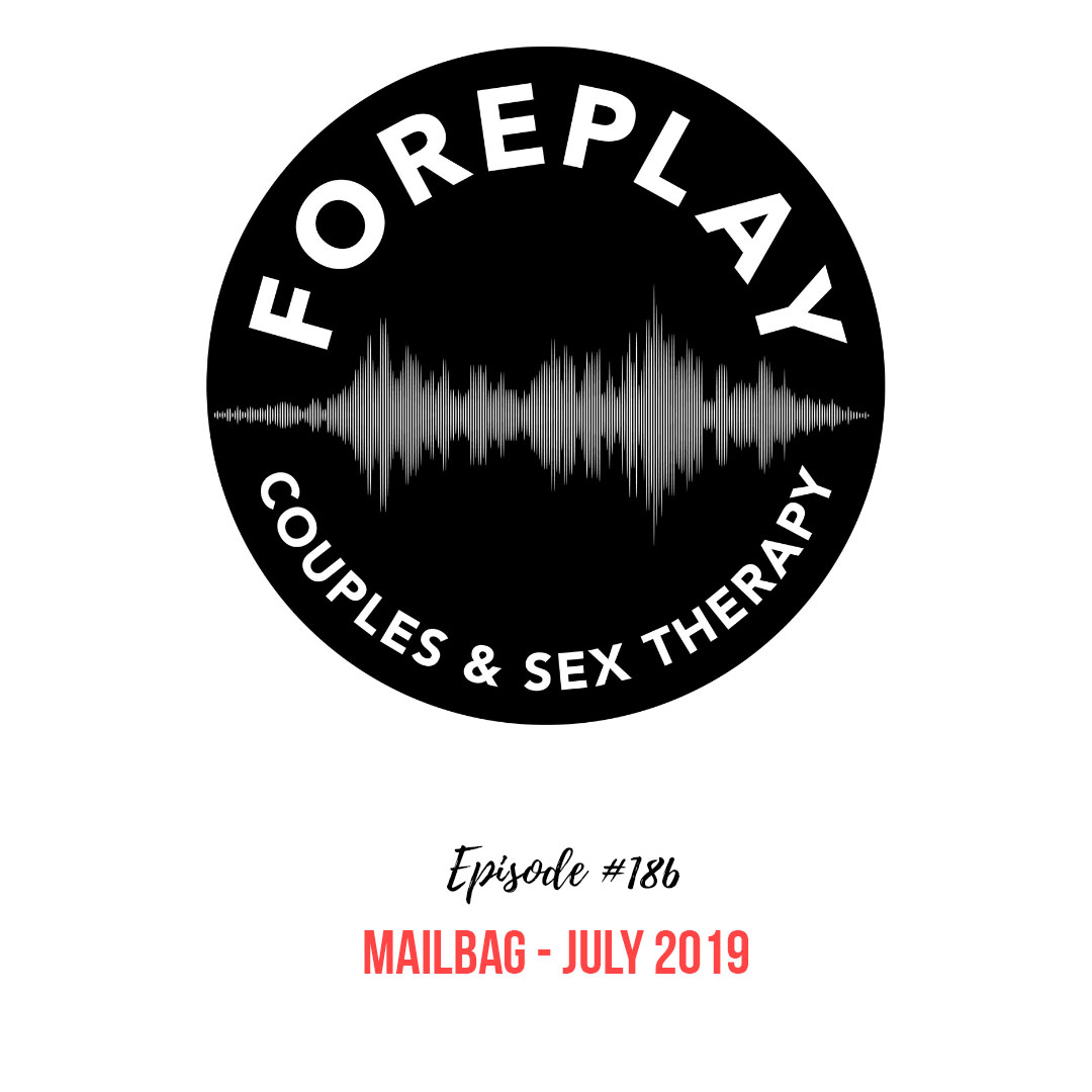 You are currently viewing 186: Mailbag – July 2019