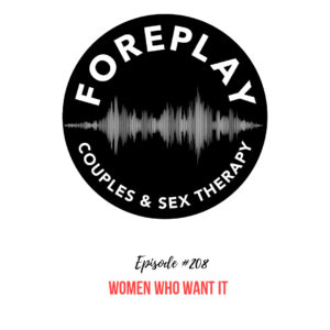 Read more about the article 208: Women Who Want It