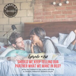 Read more about the article Episode 268: Sex on the Table: How to Respond to a Pursuer’s Request