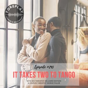 Read more about the article Episode 293: It Takes Two to Tango!