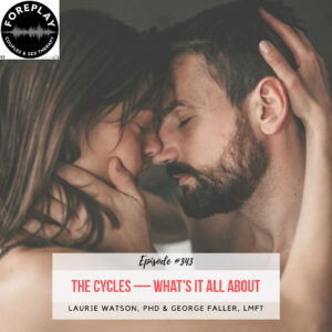Read more about the article Episode 343: The Cycles — What’s it All About