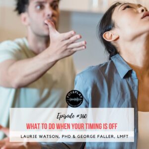 Read more about the article Episode 360: What To Do When Your Timing Is Off