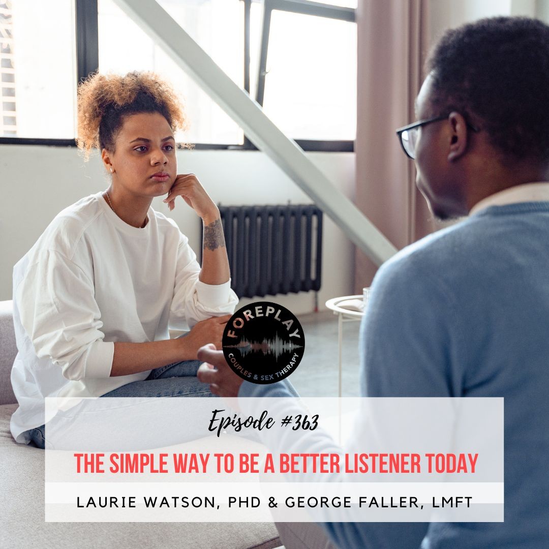 You are currently viewing Episode 363: The Simple Way To Be A Better Listener Today