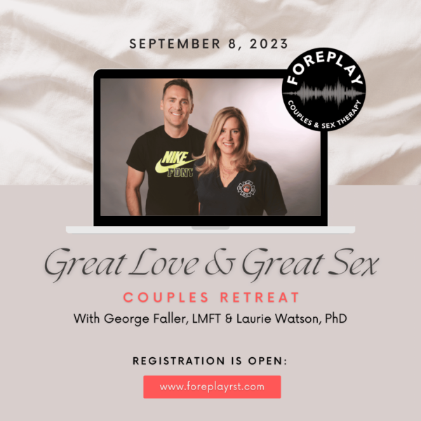 Great Love & Great Sex Couples Retreat - September 8, 2023