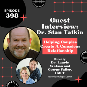 Read more about the article Episode 398: Interview with Dr. Stan Tatkin