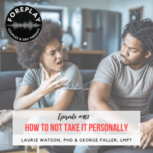 Read more about the article Episode 401: How to Not Take it Personally