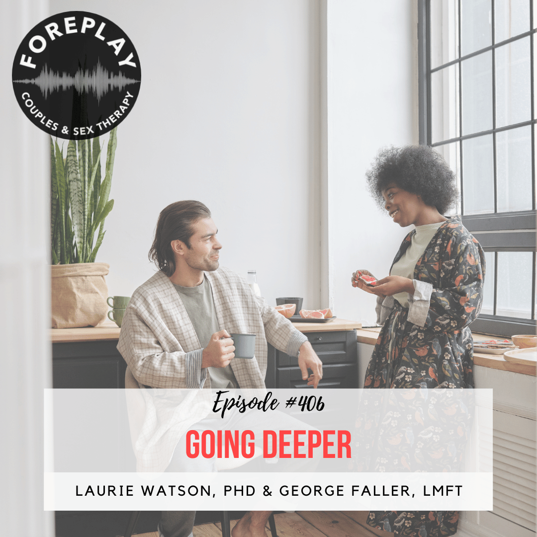 You are currently viewing Episode 406: Going Deeper